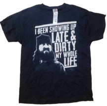 Duck Dynasty JASE BEEN SHOWING UP LATE DIRTY MY WHOLE LIFE Men&#39;s Shirt L... - £11.83 GBP