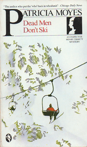 MYSTERY: Dead Men Don&#39;t Ski By Patricia Moyes ~ PB 1984 - $5.99