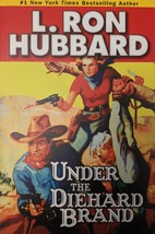 Under The Diehard Brand. Stories From The Golden Age by L. Ron Hubbard. - £3.93 GBP
