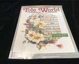 Tole World Magazine May/June 1992 One Dozen Roses, Peasant Picnic Basket - $10.00