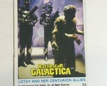 BattleStar Galactica Trading Card 1978 Vintage #73 Lotay - $1.97