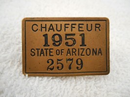 Vintage 1951 State Of Arizona Chauffeur Badge ( # 2579 ) - £24.09 GBP