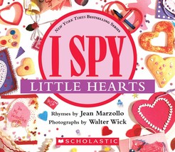 I Spy Little Hearts (with foil) [Board book] Marzollo, Jean and Wick, Wa... - $6.29