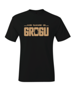 The Mandalorian Baby Yoda His Name Is Grogu T-Shirt  - $359.45 MXN