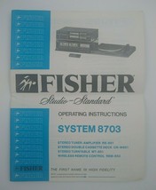 Vintage Fisher Studio -Standard System 8703 Operating Instructions - £15.07 GBP