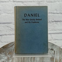 Daniel The Man Greatly Beloved Philip Newell 1951 1st Ed Moody Bible Institute - £18.89 GBP