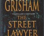 The Street Lawyer [Hardcover] John Grisham - $2.93