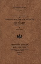 Preliminary Report on Certain Limestones and Dolomites Berks County Penn... - £10.38 GBP