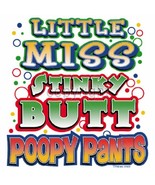 Little MIss Stinky Butt HEAT PRESS TRANSFER for T Shirt Tote Bag Sweatsh... - £5.15 GBP