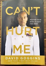 Can&#39;t Hurt Me : Master Your Mind and Defy the Odds by David Goggins (201... - $9.68