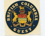 British Columbia Guest Decal 1950&#39;s Canada  - £13.95 GBP
