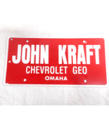 JOHN KRAFT CHEVROLET GEO OMAHA Plastic Dealer License Plate - £11.16 GBP