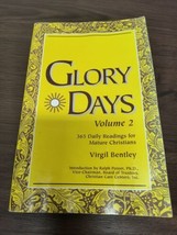 Glory Days Vol 2 365 Daily Readings For Mature Christians - £3.98 GBP