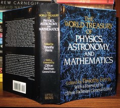 Ferris, Timothy &amp; Clifton Fadiman The World Treasury Of Physics, Astronomy And M - $45.00