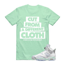 CLOTH T Shirt to match Jordan 6 WMNS Mint Foam Pure Platinum Green Glow Dunk 1 - £23.45 GBP+