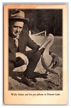 Wally Gelatt and His Pet Pelican Donner Lake Nevada NV UNP DB Postcard V4 - £31.12 GBP