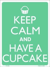 Keep Calm And Have a Cupcake Metal Novelty Parking Sign - £16.49 GBP