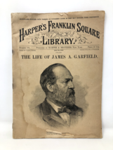 Antique Harper&#39;s Franklin Square Library - Life of James A. Garfield 1880 - £35.23 GBP