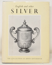 English And Other Silver Collection Irwin Untermyer HC 1969 Revised DJ - $34.65