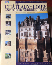 The châteaux of the Loire and their surroundings By Gilles Du Pontavice, Richar - £0.78 GBP