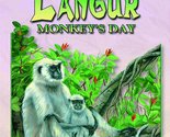 Langur Monkey&#39;s Day (Meet Africas Animals) [Paperback] Hammerslough, Jane - $2.93