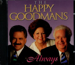 Always - Cd By The Happy Goodmans - NEW/SEALED - £12.58 GBP