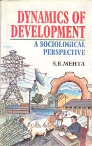 Primary image for Dynamics of Development: a Sociological Perspective [Hardcover]