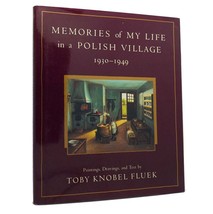 Toby Fluek Memories Of My Life In A Polish Village, 1930-1949 1st Edition 1st P - £36.92 GBP