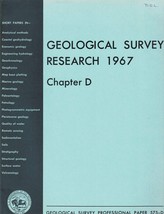 Geological Survey Research 1967, Chapter D - $12.00