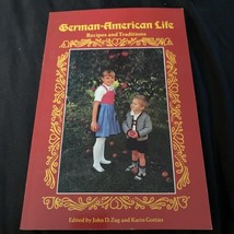 German-American Life: Recipes and Traditions by Zug, John D. Book - £3.51 GBP