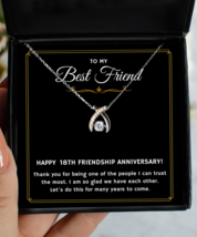 Best Friend 18th Friendship Anniversary Gifts, 18th Friendship Anniversary  - £40.17 GBP