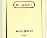 Hotel Plaza II Room Service Menu Bloor Street Toronto Ontario  - $33.23