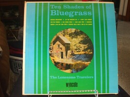 Ten Shades of Bluegrass by The Lonesome Travelers W-9097 (Vinyl LP) - £10.42 GBP