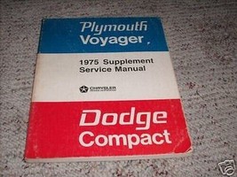 1975 Dodge Compact Camion Plymouth Voyager Service Atelier Réparation Manuel - £11.72 GBP