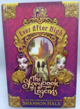Ever After High: The Storybook of Legends by Shannon Hale (2013, Hardcover) - £7.83 GBP