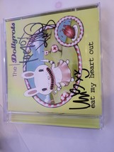 The Dollyrots eat my heart out  AUTOGRAPHED BY GROUP - £29.97 GBP