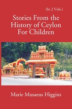 Stories From The History Of Ceylon For Children Volume Vol. 1st  - £13.28 GBP