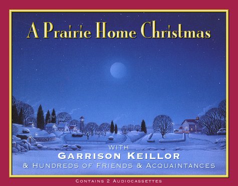A Prairie Home Christmas: With Garrison Keillor &amp; Hundreds of Friends &amp; ... - $3.43