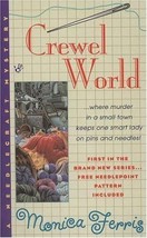 Needlecraft Mystery: Crewel World 1 by Terry Bookman and Monica Ferris (1999, Pa - £0.77 GBP