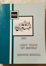 1991 GMC Light Truck S/T Models Service Manual X-9129 OEM - $67.68