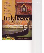 Italy Fever Satisfy your love affair with italy Book - $8.72