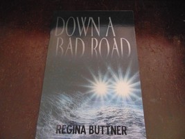 Down a Bad Road by Buttner, Regina - $118.65 MXN