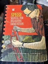Speer Manual for Reloading Ammunition No 6 Rifle Pistol Shotgun Vintage ... - $14.84