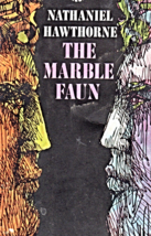 The Marble Faun by Nathaniel Hawrthorne - Paperback Book - $3.00