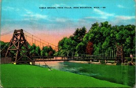 Cable Bridge Twin Falls Iron Mountain Michigan  MI UNP Linen Postcard - $3.91