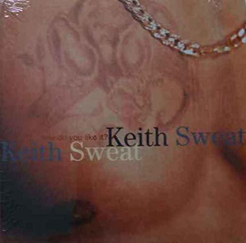 How Do You Like It? [Vinyl] [Vinyl] Sweat, Keith - $1.98