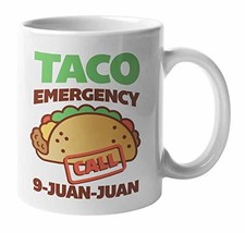 Make Your Mark Design Taco Emergency Call 9-Juan-Juan Funny Pun Coffee &amp; Tea Mug - £15.76 GBP+
