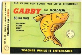 Gabby the Goldfish Unused Big Value Fun Book Coloring Games Story &amp; Cutouts 1953 - £42.54 GBP