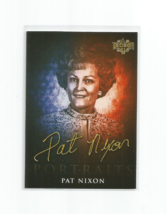 PAT NIXON-PORTRAITS 2016 DECISION INSERT CARD #FLP9 - £3.90 GBP