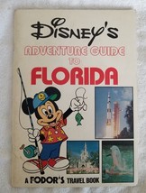 Disney&#39;s Adventure Guide to Florida - Fodor&#39;s Travel Guide (1980) - £7.80 GBP